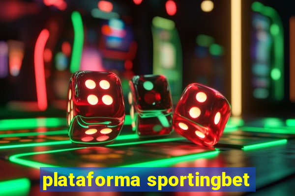 plataforma sportingbet